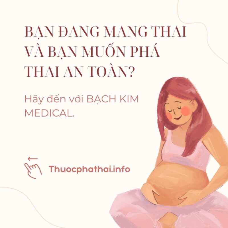 Ban DAng Mang Thai Va ban muon pha thai an toan